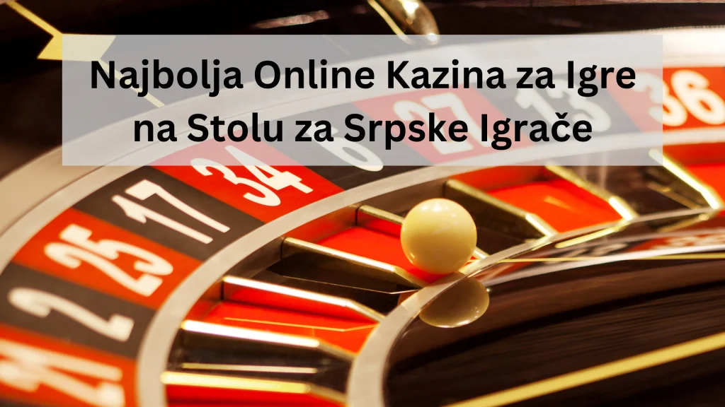 najbolja online kazina za-igre na stolu