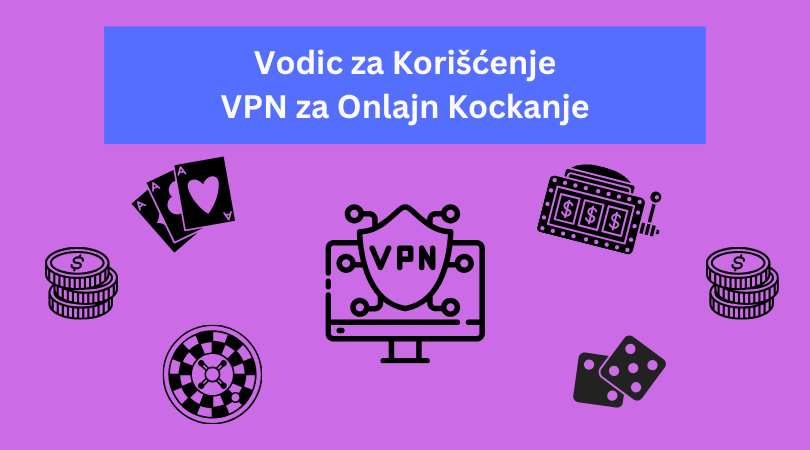 vpn za onlajn kockanje
