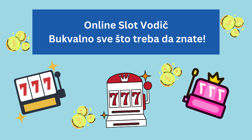Onlajn Slot Vodič